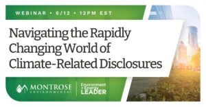 Navigating the Rapidly Changing World of Climate Related Disclosures